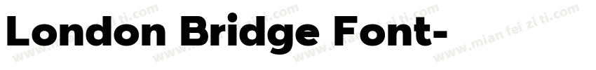 London Bridge Font字体转换
